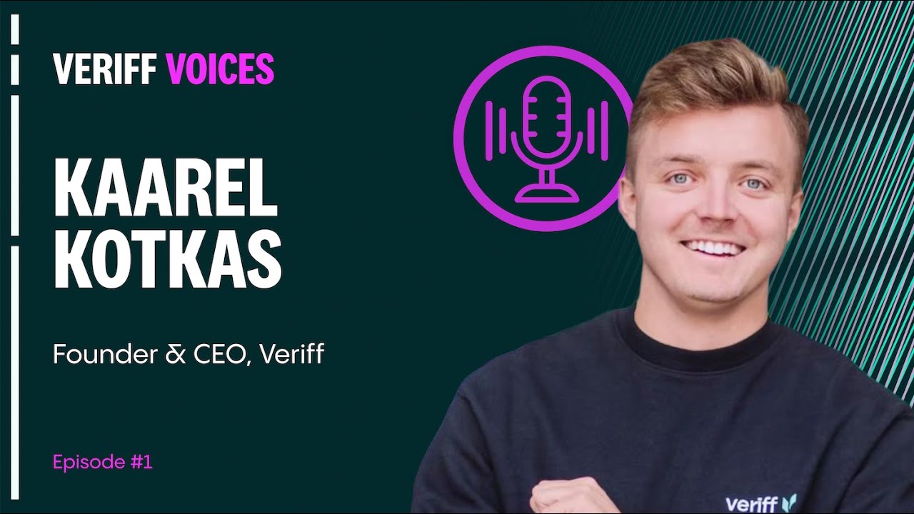 What it takes to build a unicorn before you’re 30 | Veriff Voices