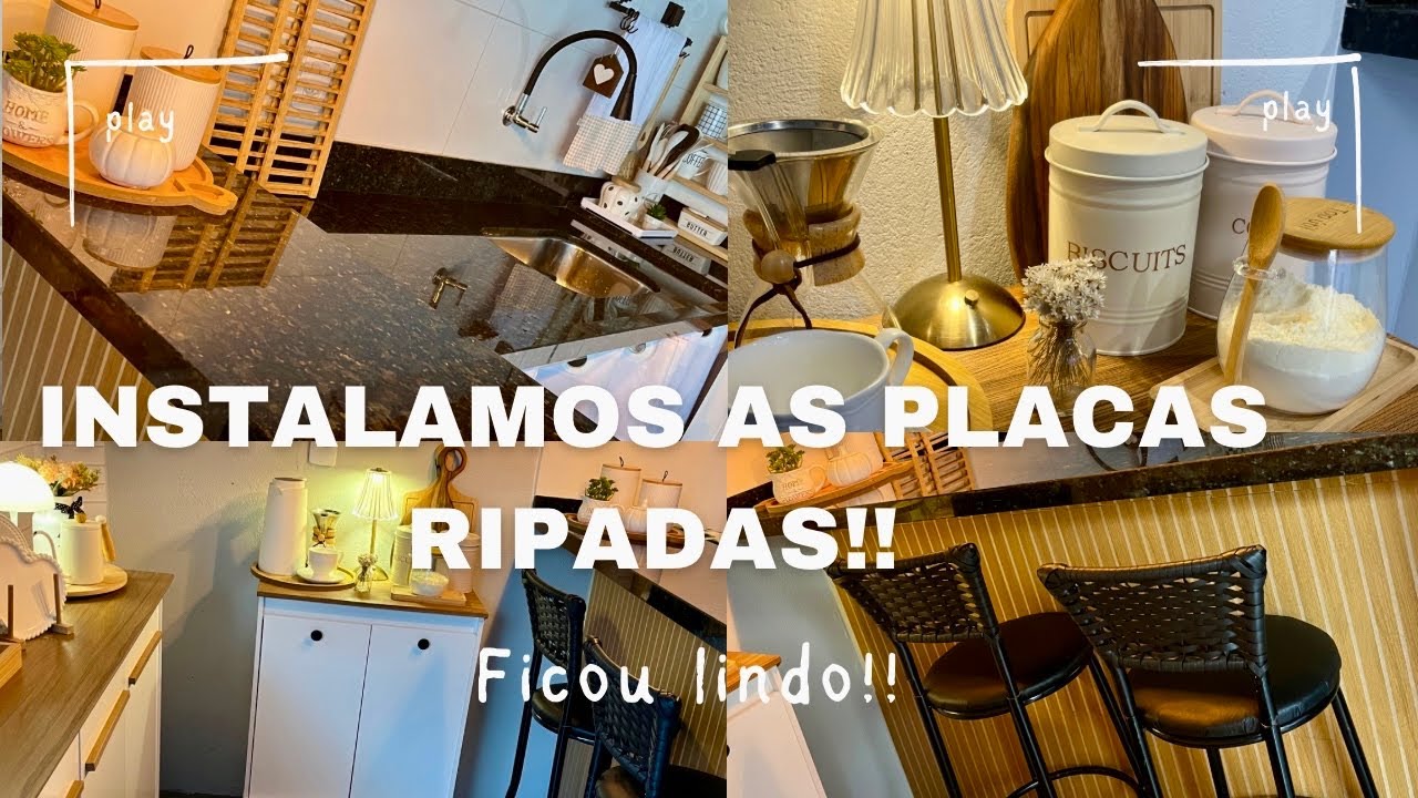 FINALMENTE COLOQUEI AS PLACAS RIPADAS NA COZINHA💕💕