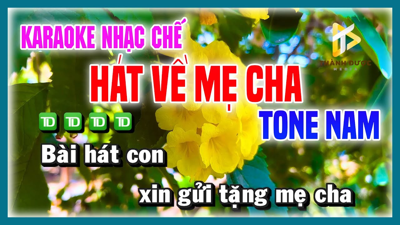 Karaoke HÁT VỀ MẸ CHA - Nhạc Chế Phật Giáo TONE NAM