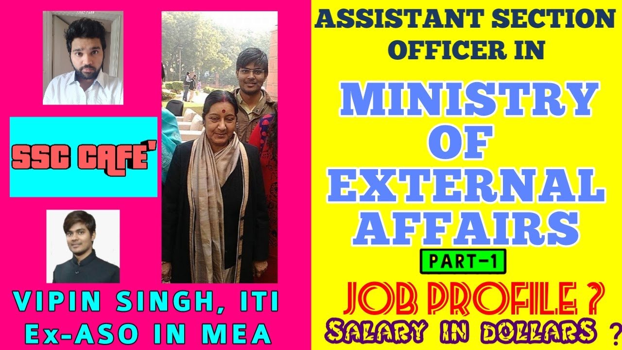 Assistant Section Officer in Ministry of External Affairs : Salary, Job profile and Career growth