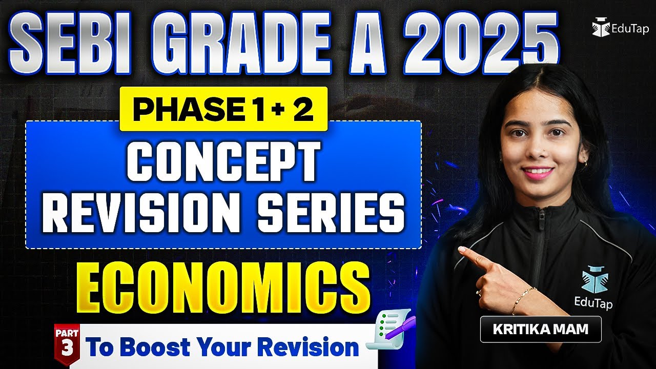 SEBI Grade A 2025 Classes | SEBI Assistant Manager Prep Phase 1 & 2 Economics Practice Question