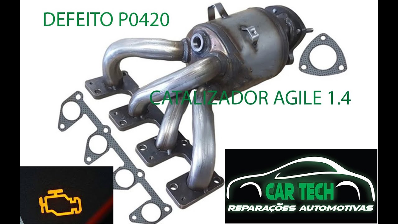 DEFEITO P0420 ( CATALIZADOR AGILE 1.4 )