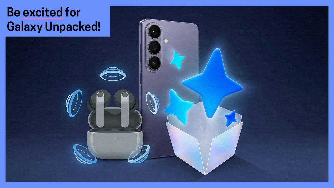 5 причин с нетерпением ждать Galaxy Unpacked 2026!