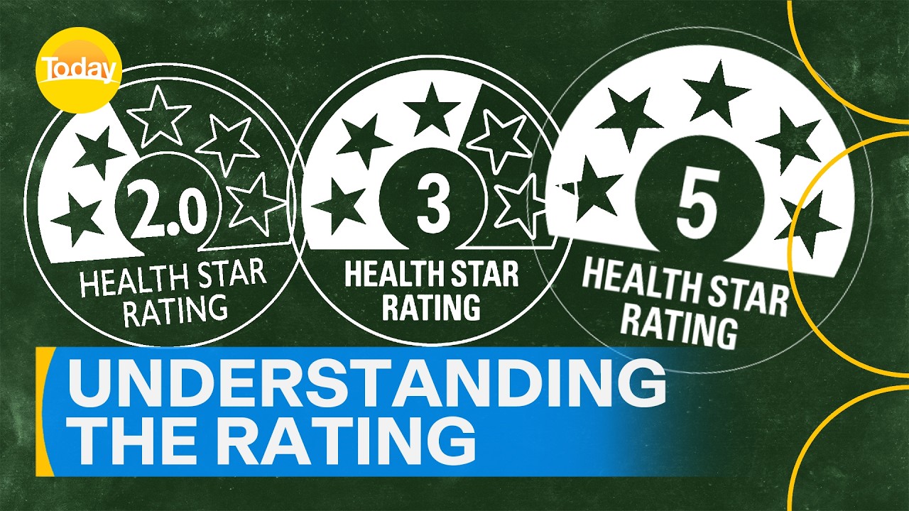 Understanding the health star rating system | Today Show Australia