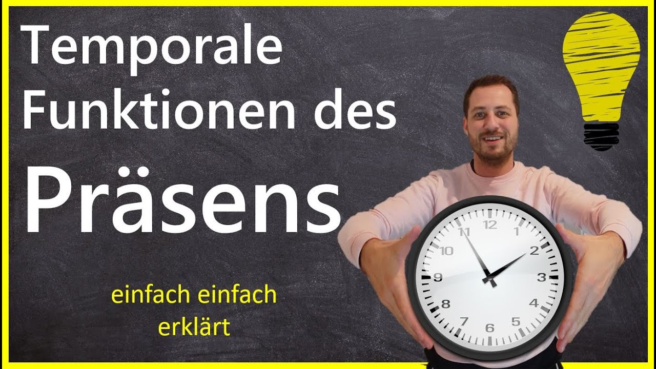 Pr&auml;sens &ndash; Wie benutzt man es f&uuml;r Vergangenheit, Gegenwart und Zukunft?