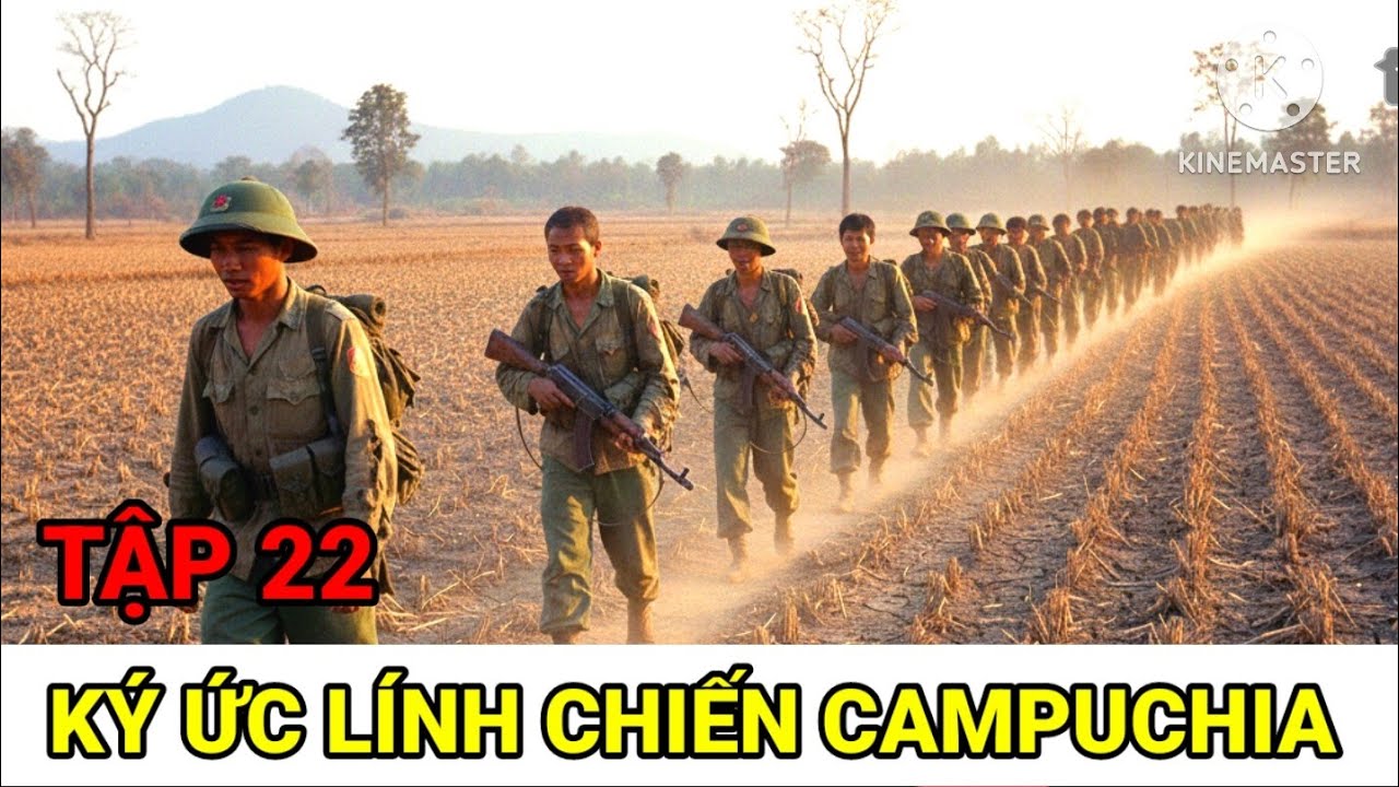 Số 22: Chuyện Chưa Từng Kể : Rừng Thốt Nốt Máu / Ký Ức Người Lính Chiến Trường K 
