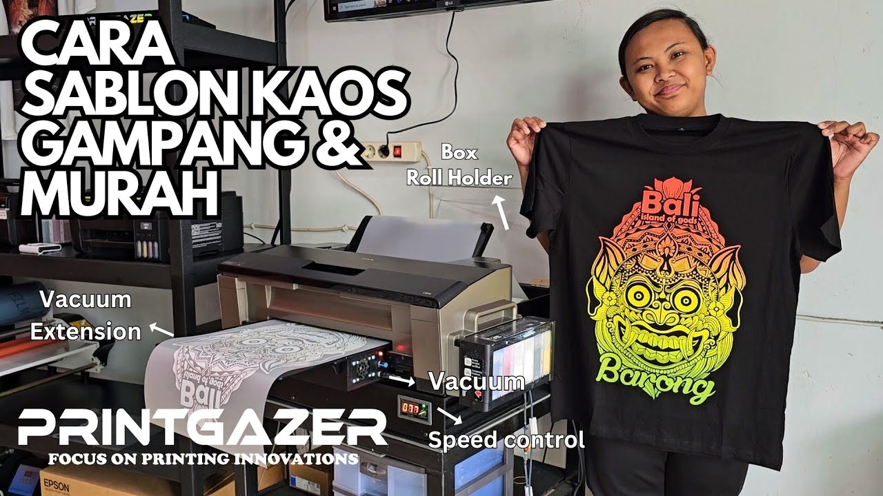 TUTORIAL SABLON DTF MESIN PRINTGAZER DTF L1800