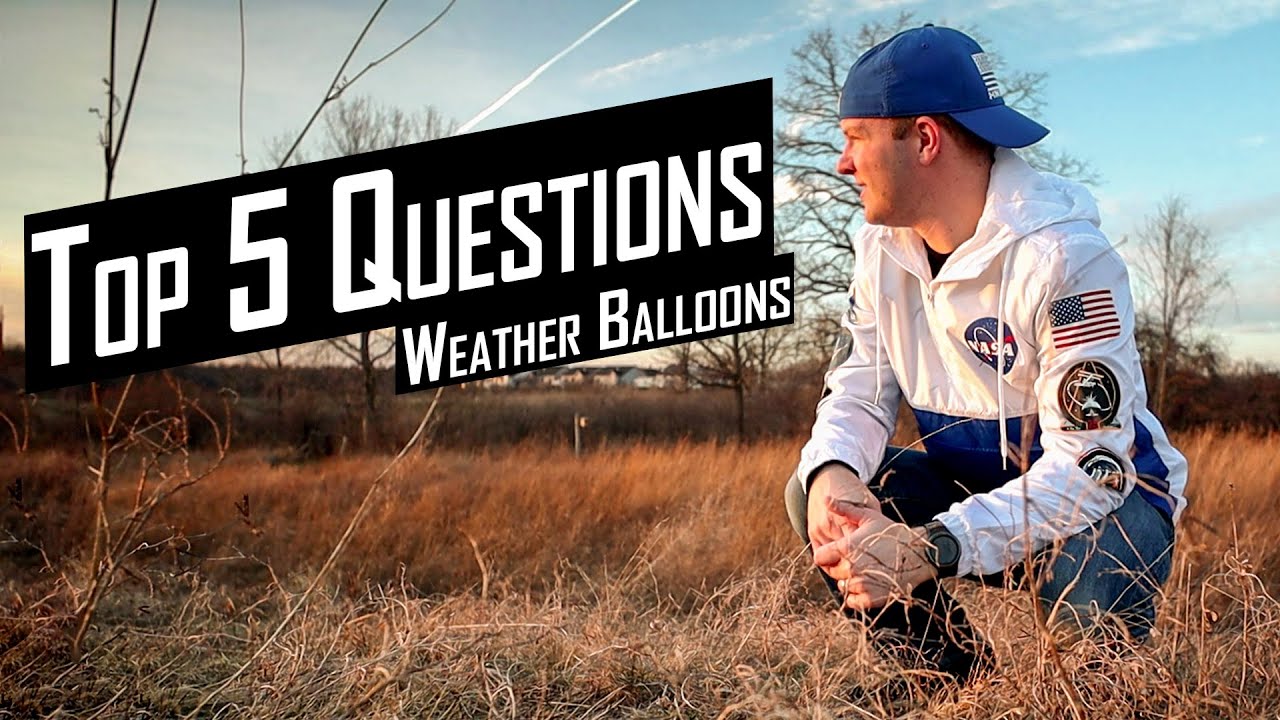 Top 5 Questions for a Weather Balloon Engineer