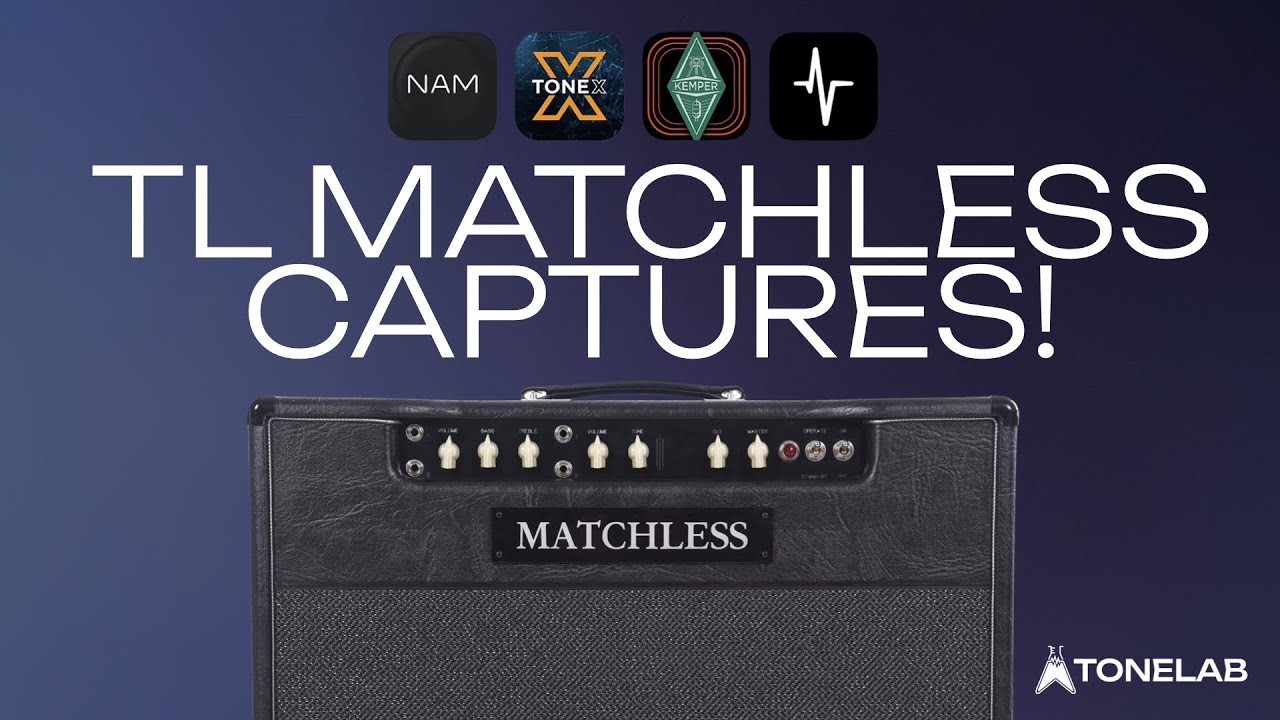 TL MATCHLESS DC30 CAPTURES | NAM, KEMPER, ToneX, Quad/Nano Cortex! 24 CAPTURE PACK!