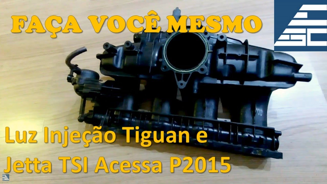Luz de Injeção Acessa na Tiguan e Jetta TSI - Erro P2015 que Nunca Some