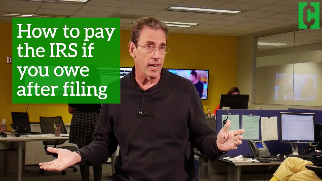 How to Pay the IRS If You Owe After Filing Taxes