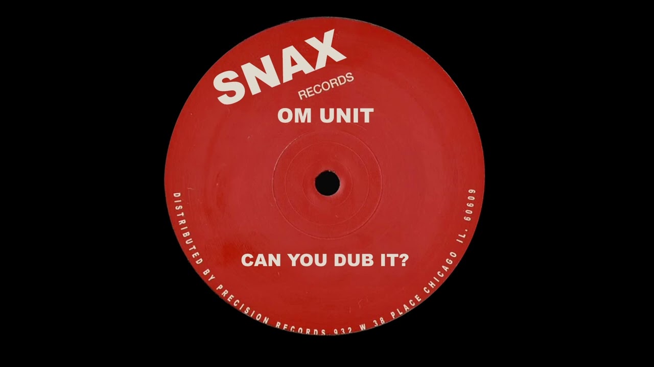 Om Unit - Can You Dub It?