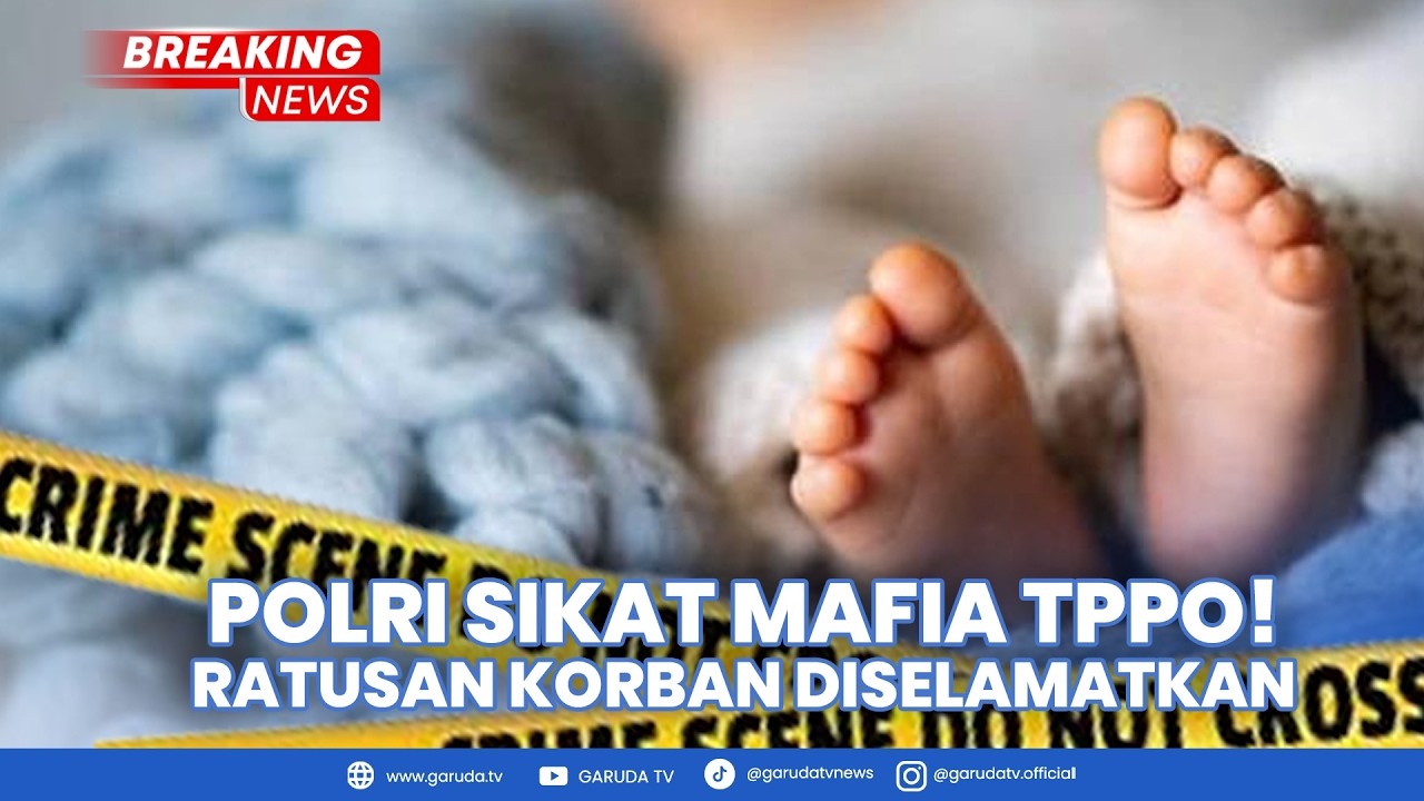 BREAKING NEWS: Polri Bongkar Sindikat Perdagangan Orang (TPPO)! Ratusan Korban Diselamatkan