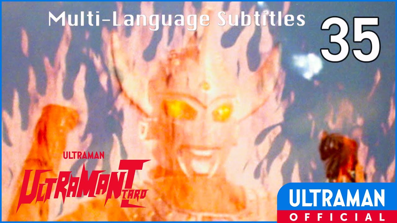 ULTRAMAN TARO Episode 35 