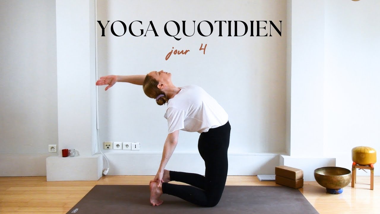 YOGA QUOTIDIEN | Ouvrir, Renforcer & Étirer Tout le Corps | JOUR 4
