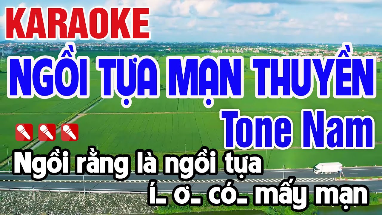 Ngồi Tựa Mạn Thuyền Karaoke Tone Nam Nhạc Sống - Nguyên Minh Media