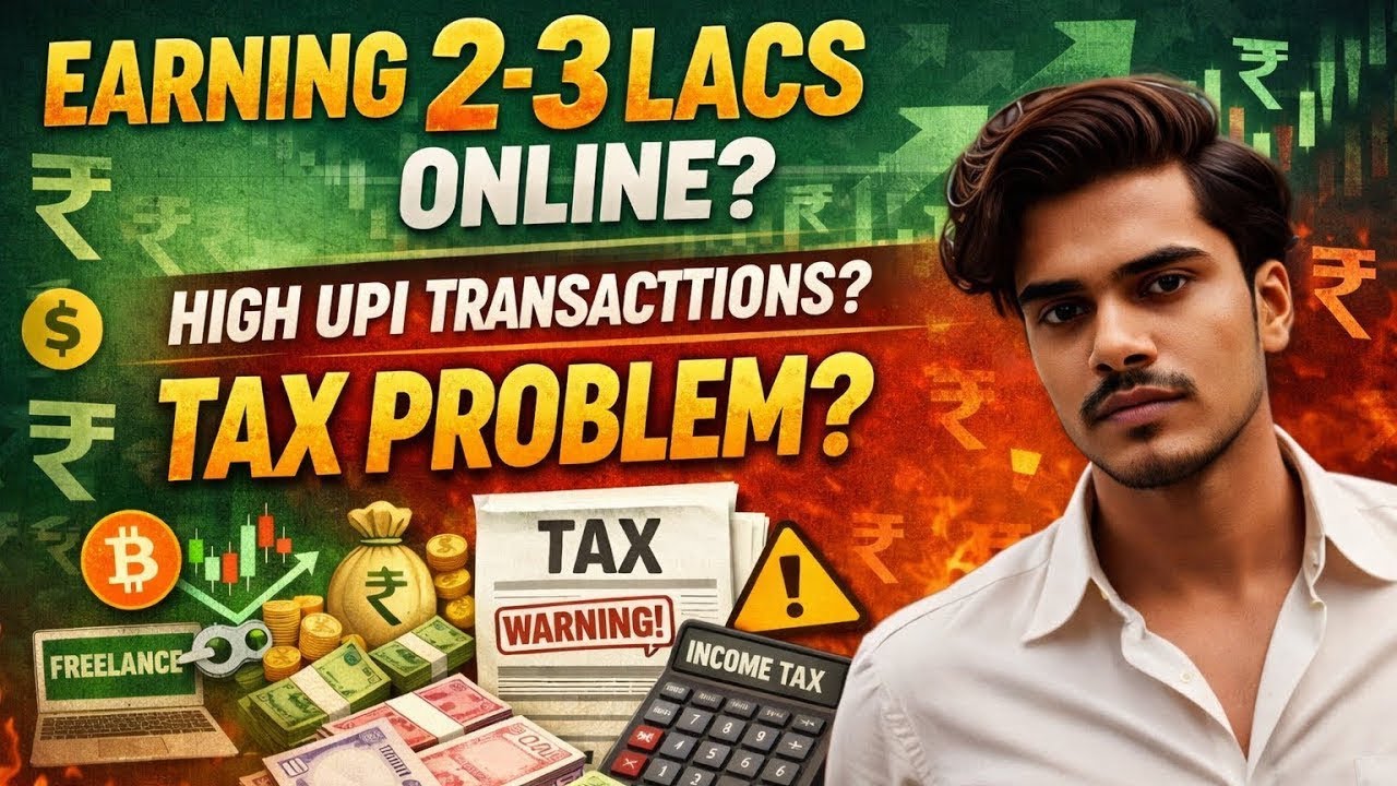 Online Earning Tax Explained 🔥 | High UPI Transactions but No Tax? 😱 (Students Must Watch)
