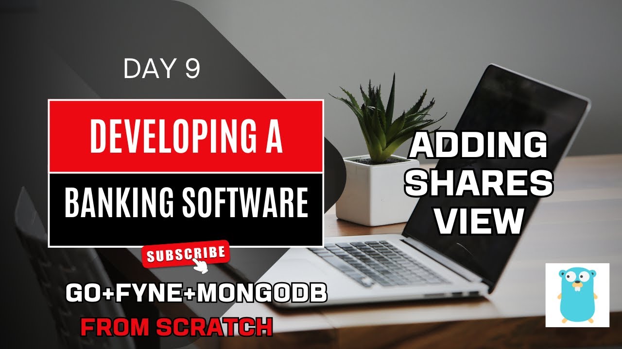 Day 9: Developing A Desktop Banking Application using Golang and Fyne - The Members Shares view