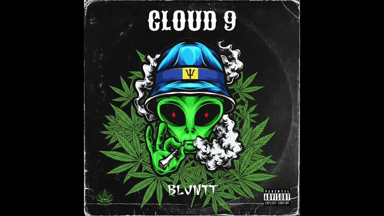 CLOUD 9-Bluntt