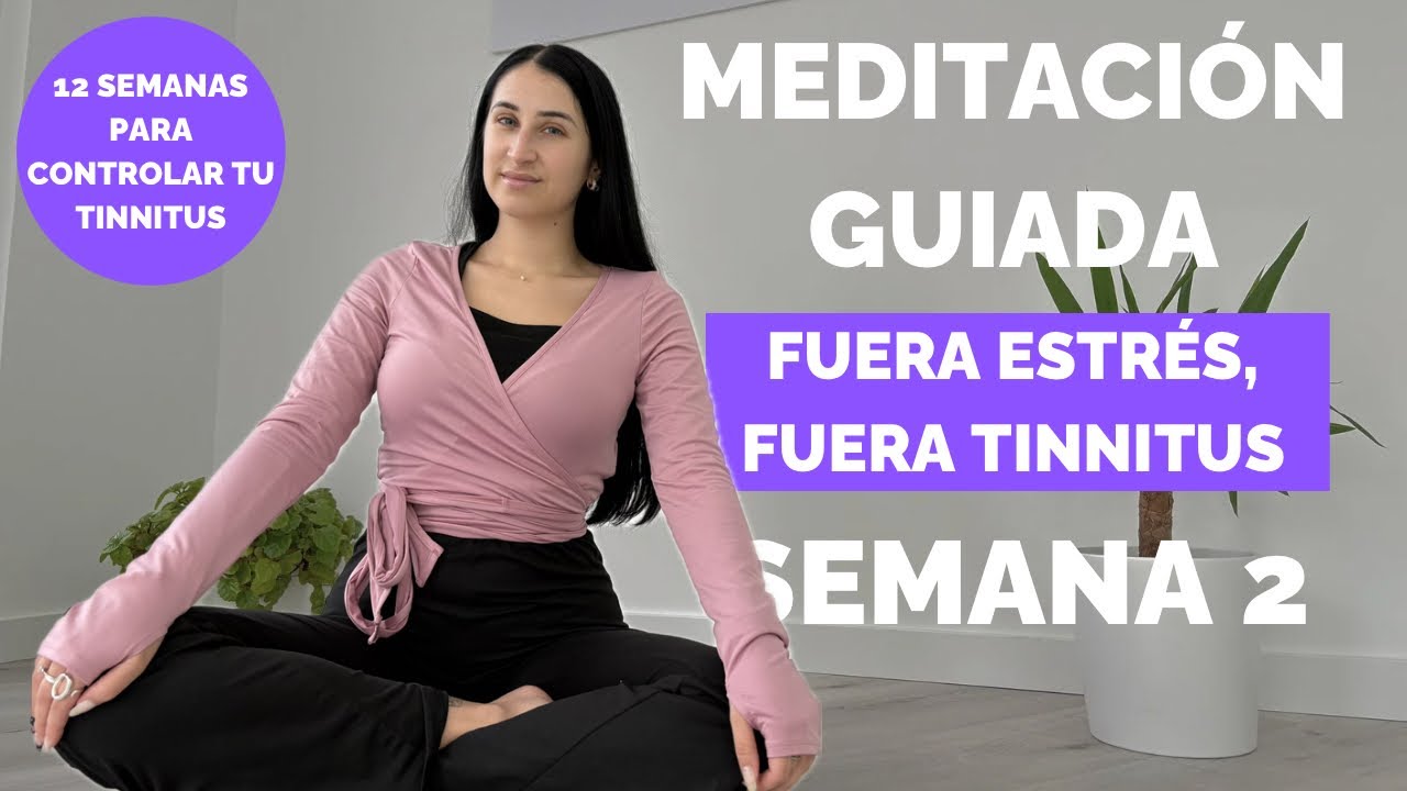 Semana 2 · Respiración profunda y relajación para reducir los acúfenos (9 min)