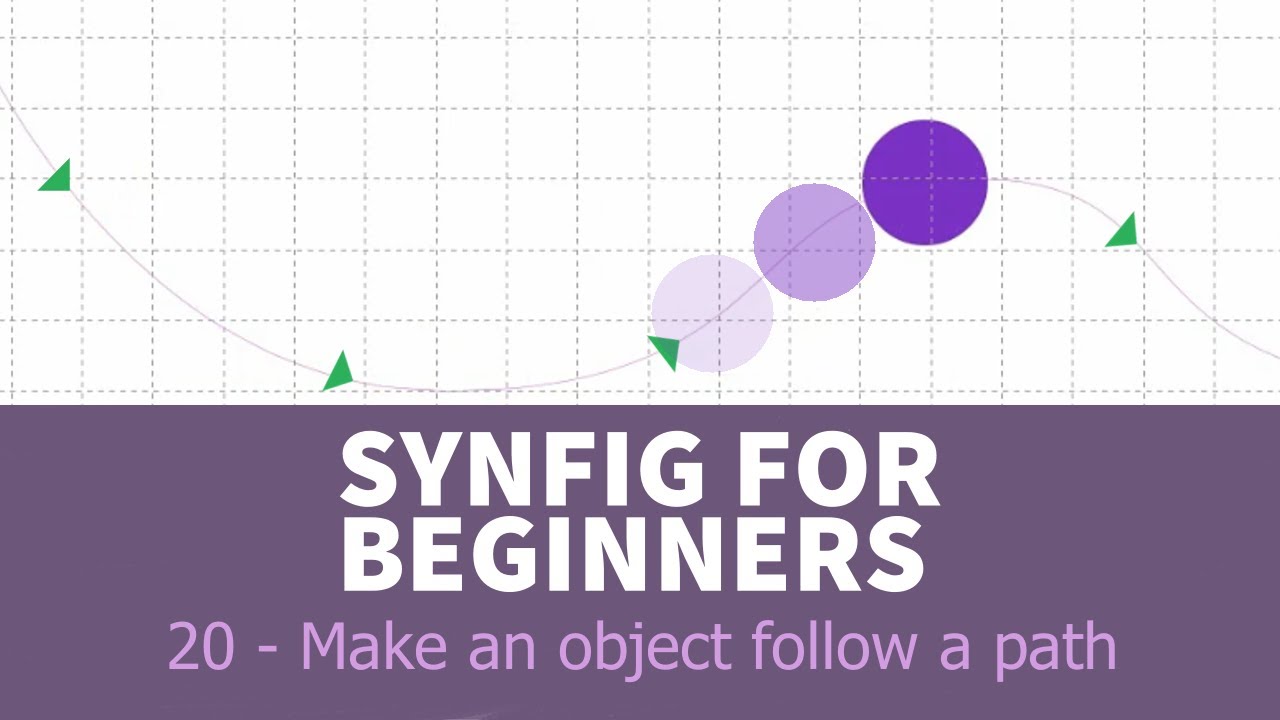 Synfig для начинающих: 20 — Заставьте объекты следовать по траектории