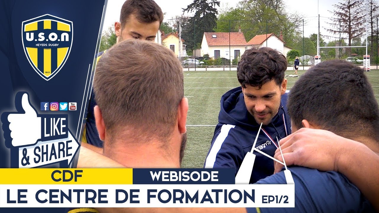 USON NEVERS RUGBY #105 Le Centre De Formation de l'USON ep1/2