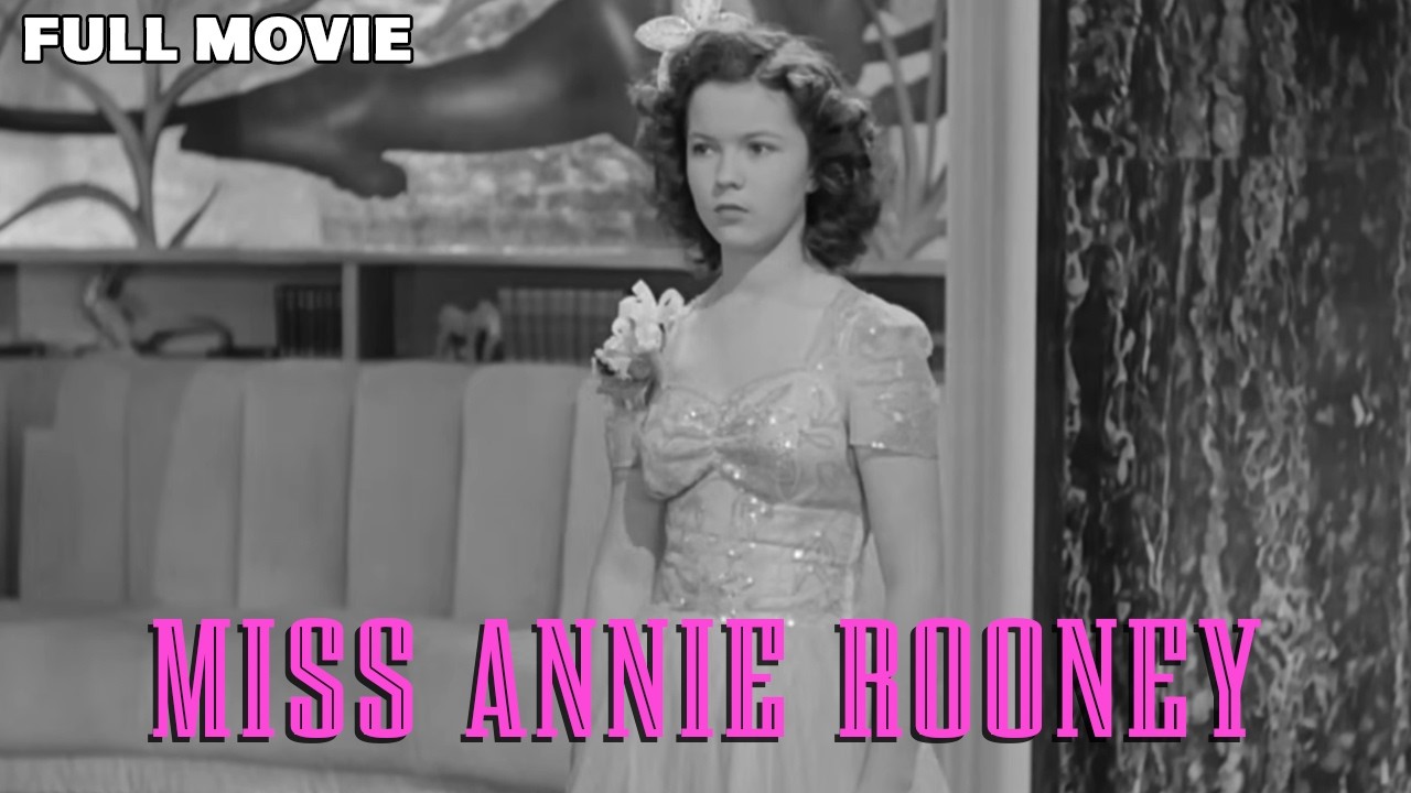Miss Annie Rooney | FULL MOVIE | Shirley Temple | B&W B Movie Drama