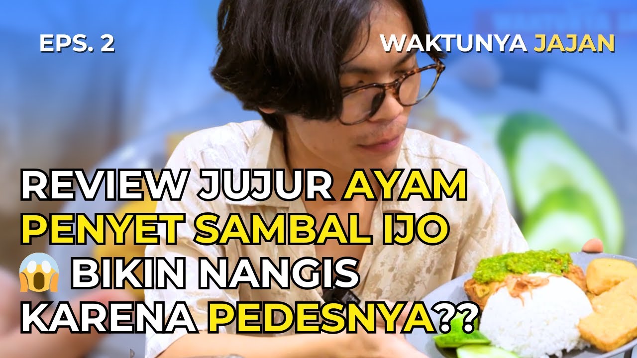 AUTO KETAGIHAN!! COBAIN AYAM PENYET SAMBAL IJO RESTO WAKTUNYA JAJAN NIKMATNYA KEBANGETAN 🤤