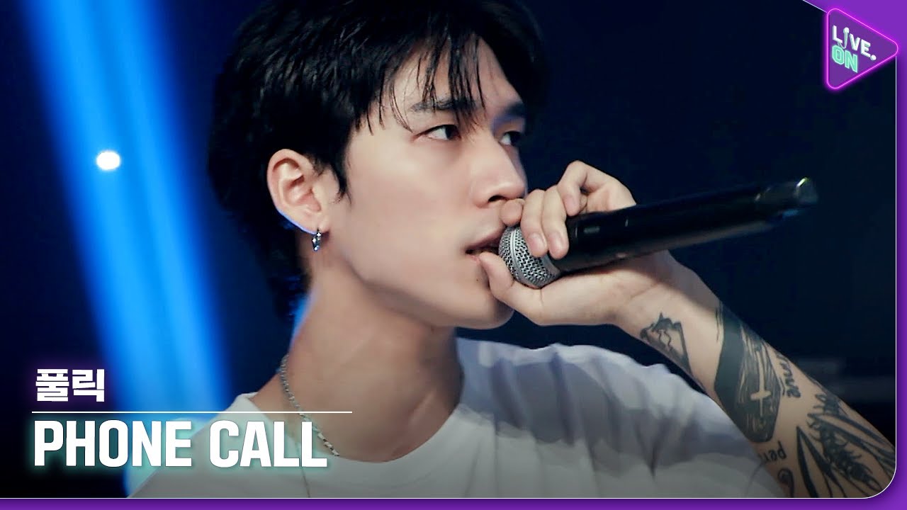 [Live. ON] 풀릭 (PULLIK) & Phone Call