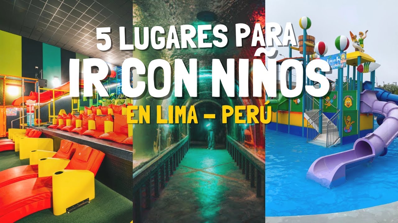5 lugares DIVERTIDOS para ir con NIÑOS en LIMA 2025