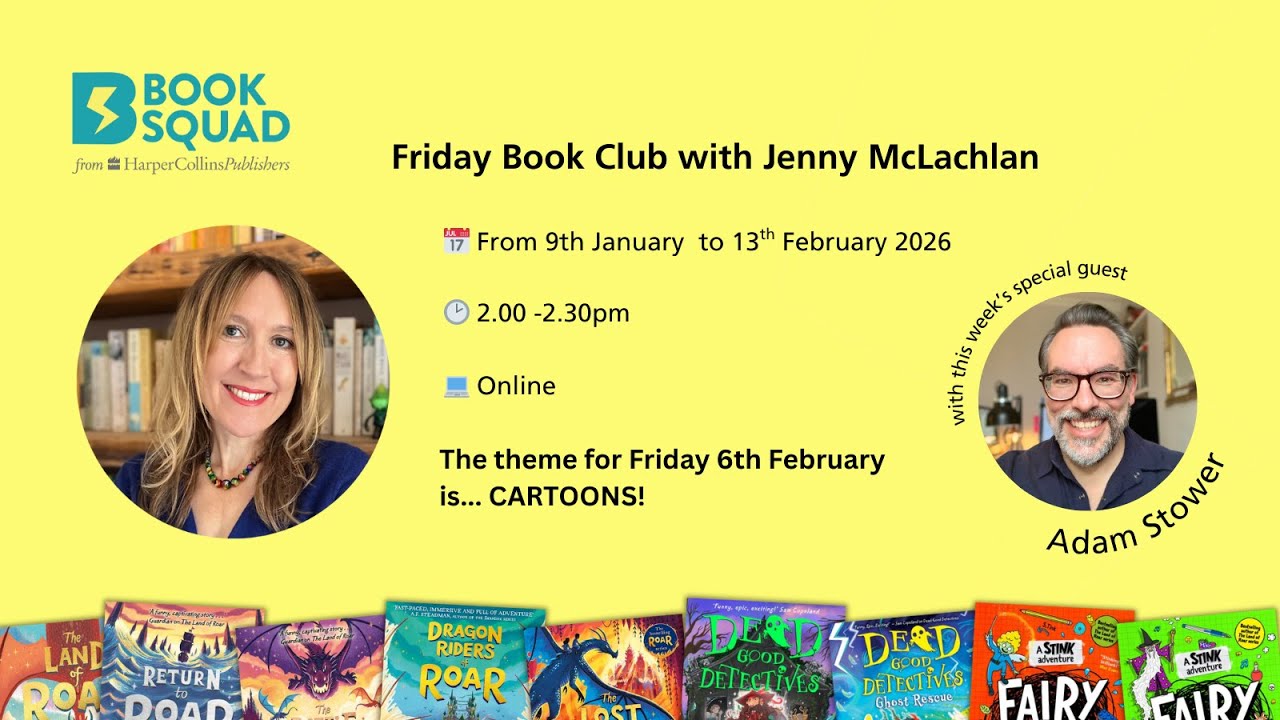 Friday Book Club with Jenny McLachlan | Week 5 | Cartoons | Adam Stower