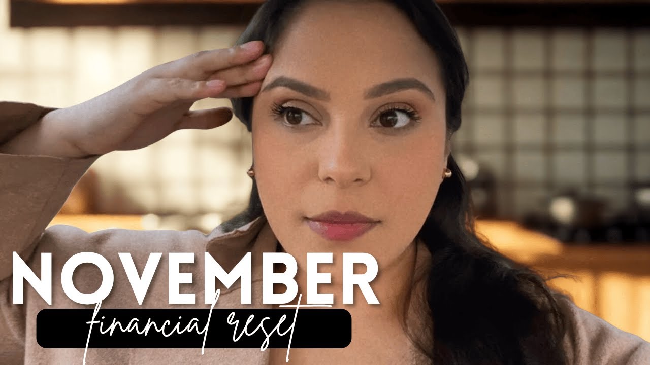November 2025 Budget Reset 💸 | Let&rsquo;s Fix My Finances Together!