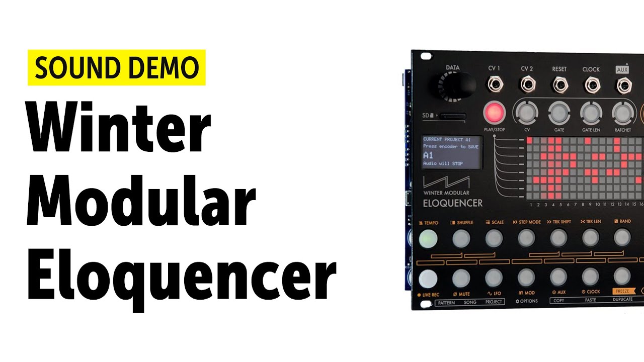 Winter Modular Eloquencer Sound Demo (no talking)