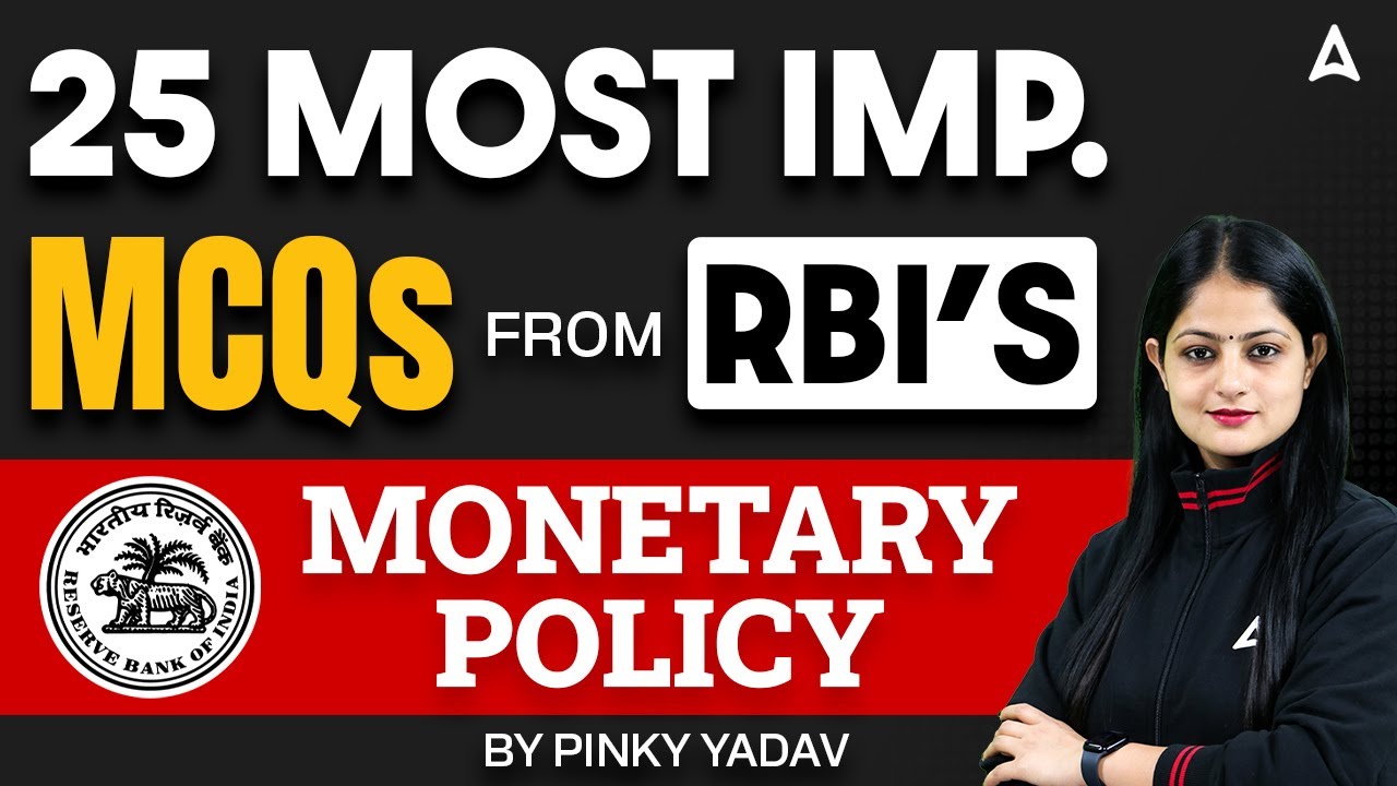 25 Most Important MCQs from RBI’s Monetary Policy | By Pinky Yadav
