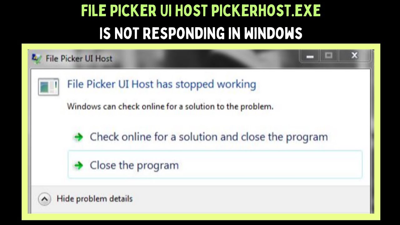 How to Fix File Picker UI Host pickerhost.exe Is Not Responding in Windows 11