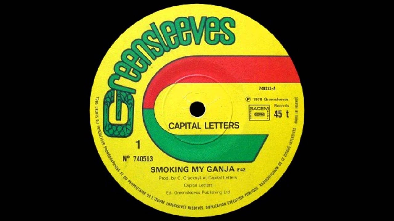 12'' Capital Letter - Smoking My Ganja