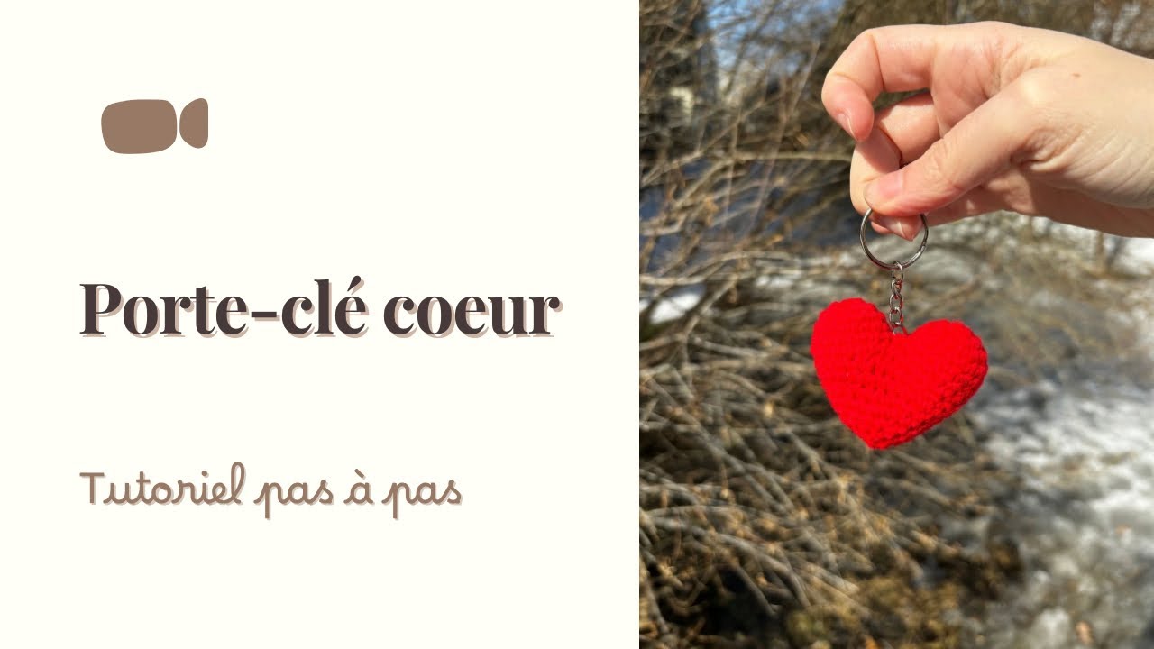 FAIRE UN PORTE CLÉ COEUR AU CROCHET