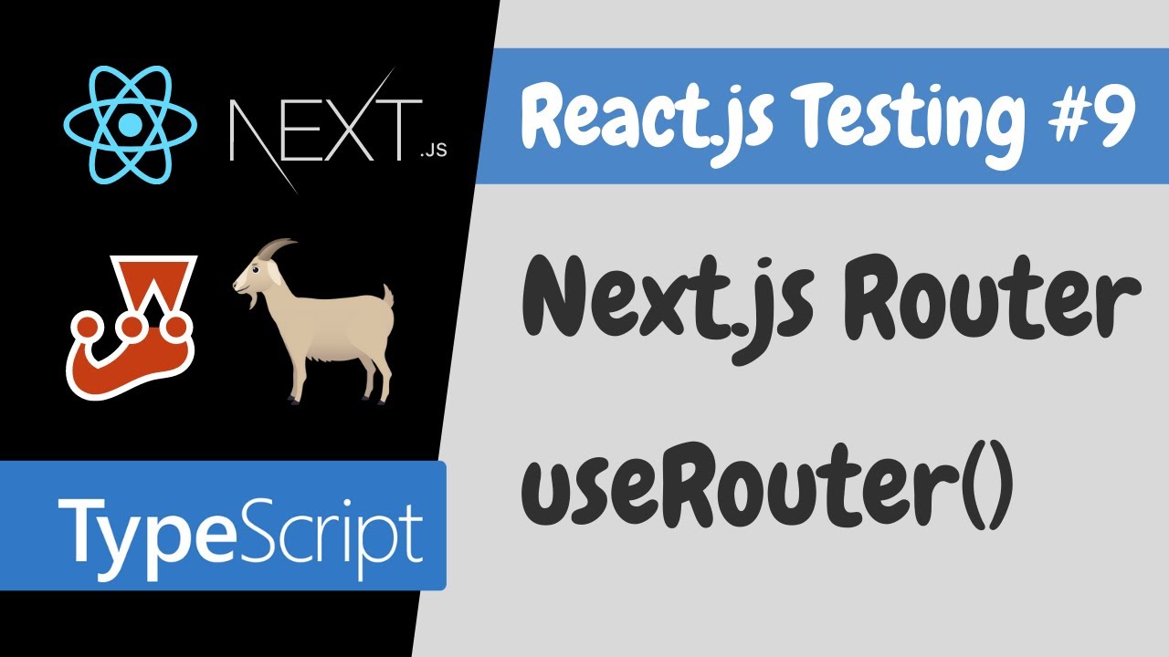 Unit Testing Next.js Router - useRouter - React.js Testing Tutorial #9