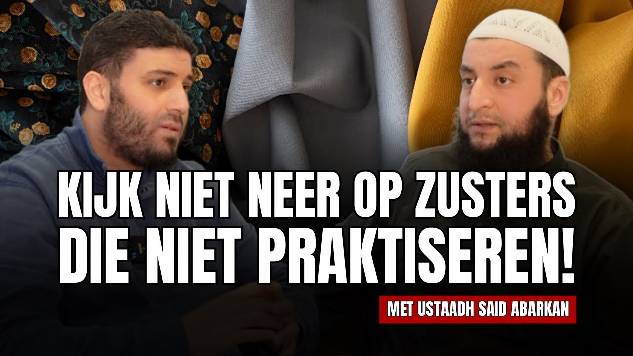 ONZE ZUSTERS MOETEN WIJ NIET VERGETEN!! SAID ABARKAN