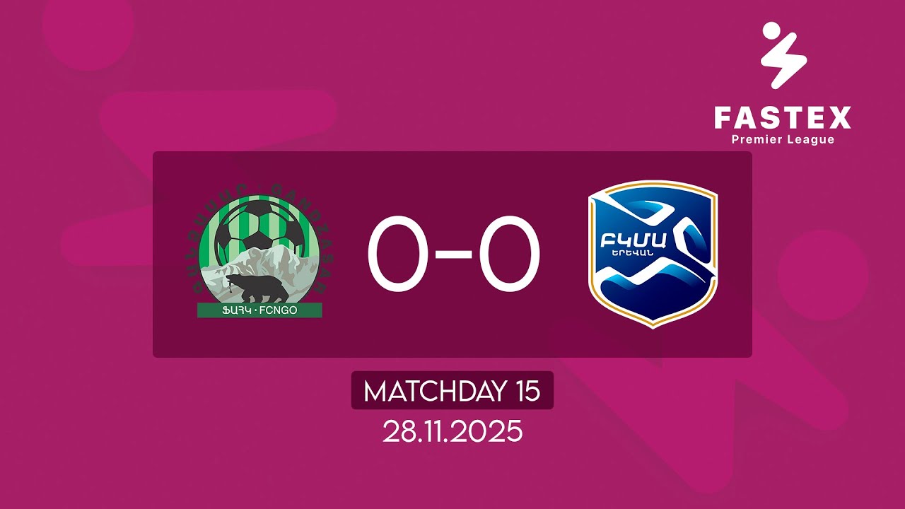 Fastex Premier League. Matchday 15. FC Gandzasar - FC BKMA  (28.11.2025)