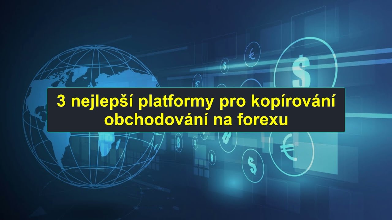 3 Nejlep&scaron;&iacute; Platformy pro Kop&iacute;rov&aacute;n&iacute; Obchodů na Forexu | Žebř&iacute;ček Nejlep&scaron;&iacute;ch Forex Brokerů | 0525