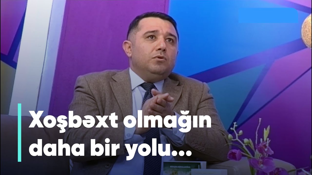 Mail Yaqub - Xoşbəxt olmağın daha bir yolu...