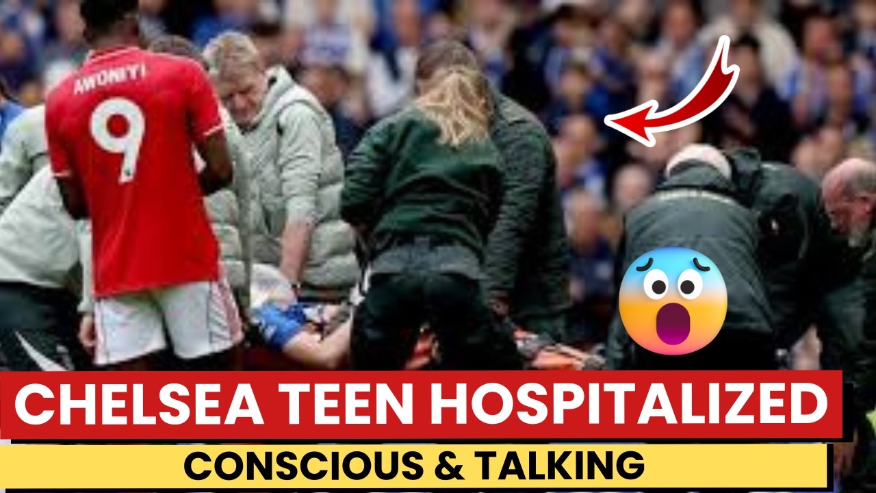 Jesse Derry Injury Update: Chelsea Teen Jesse Derry Hospitalized After Head Clash vs Forest