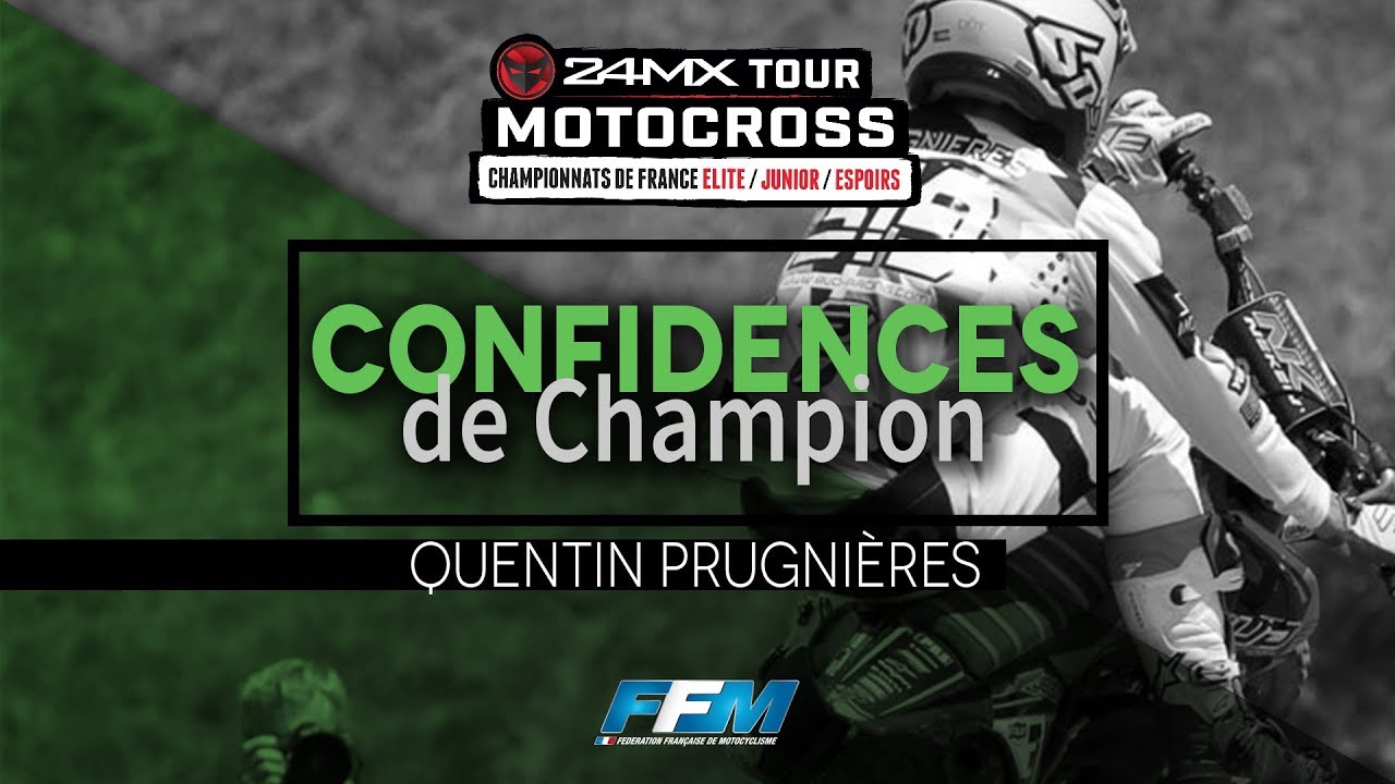 /// CONFIDENCES DE CHAMPION #5 - QUENTIN PRUGNIERES ///