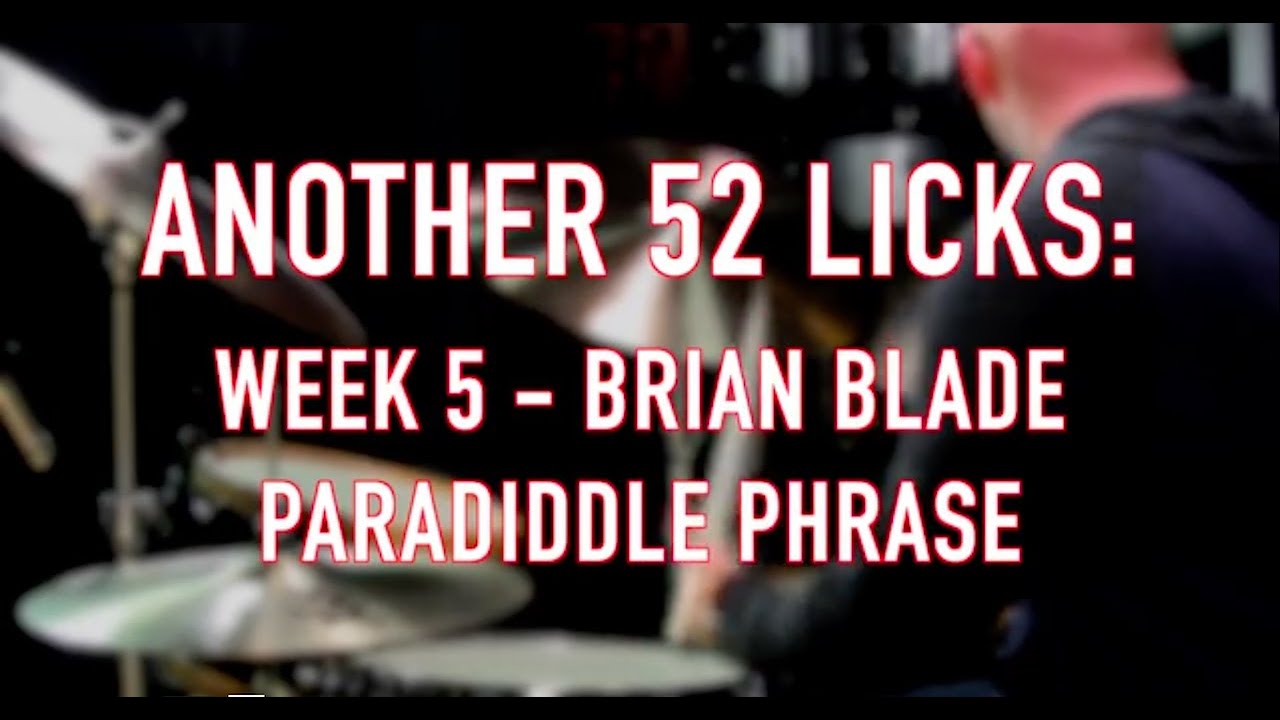 Another 52 Licks, Week 5: Brian Blade Paradiddle Phrase