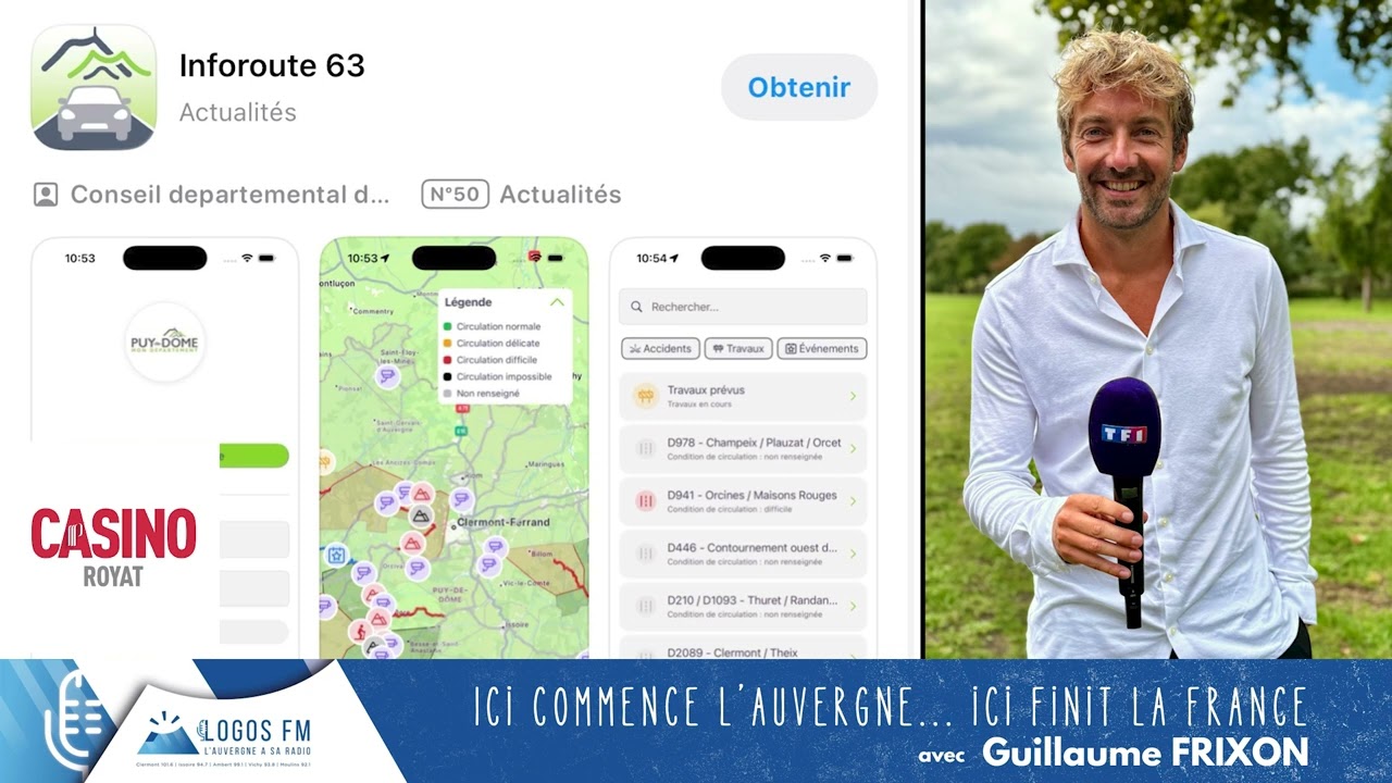 Ici commence l'Auvergne, ici finit la France - Guillaume Frixon Logos FM L'application Inforoute 63