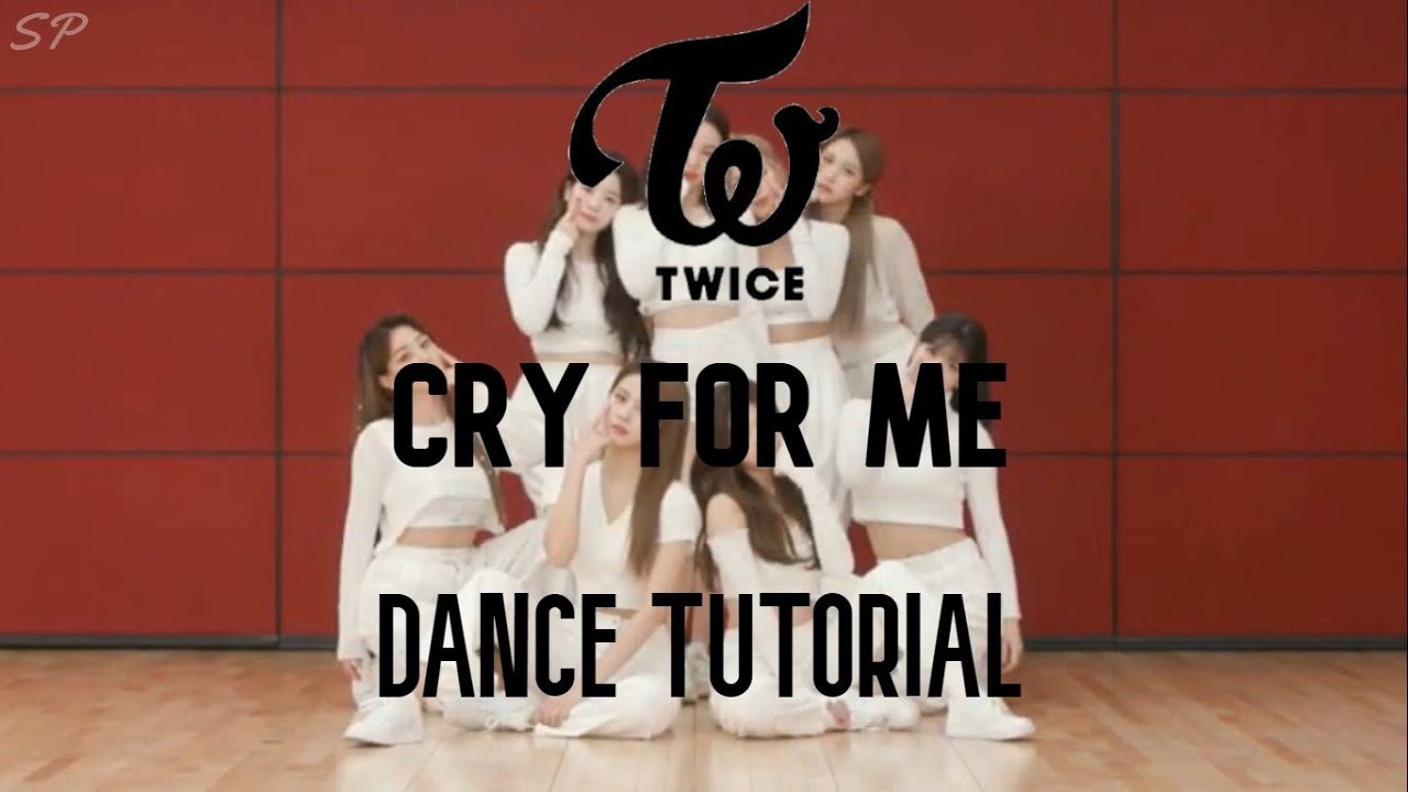 TWICE - 'CRY FOR ME' (DANCE TUTORIAL SLOW MIRRORED) | Swat Pizza