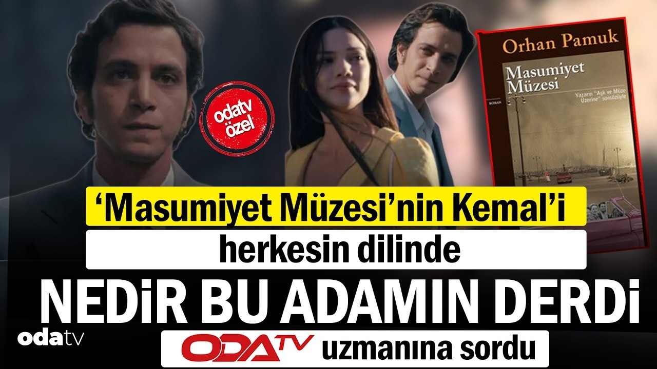 Masumiyet Müzesi'nin Kemal'i herkesin dilinde: Nedir bu adamın derdi... Odatv uzmanına sordu