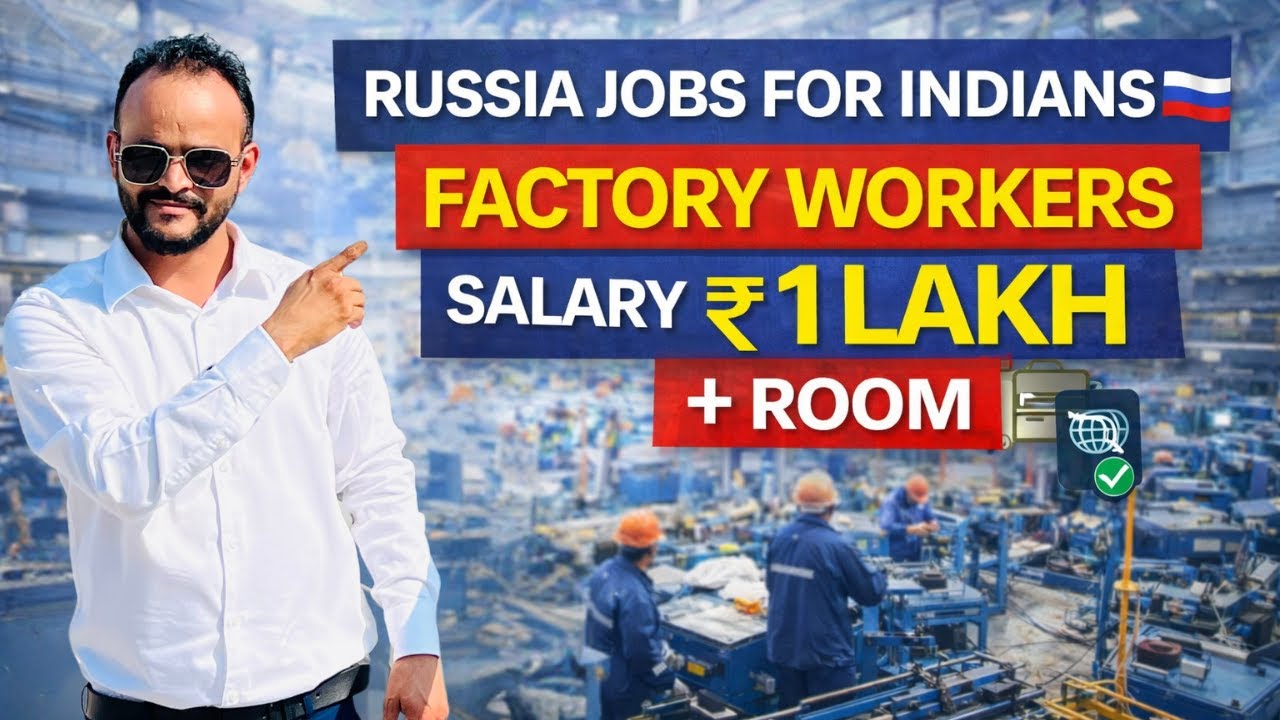 Russia Jobs for Indians ! Factory Workers Salary ₹1 Lakh with Room ! Visa in 45 Days | Tabrez Malik