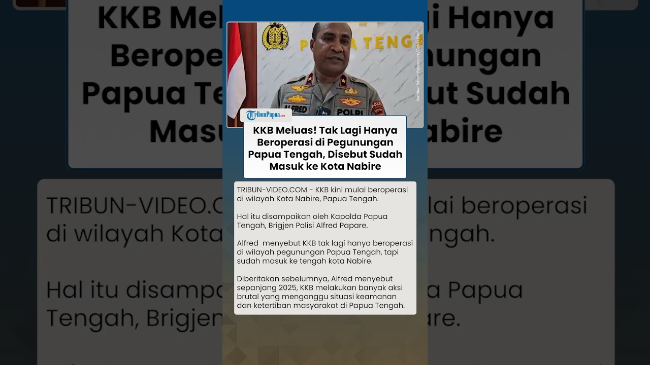 Situasi Mencekam: KKB Tak Hanya Beroperasi di Pegunungan Papua Tengah, Disebut Masuk ke Nabire